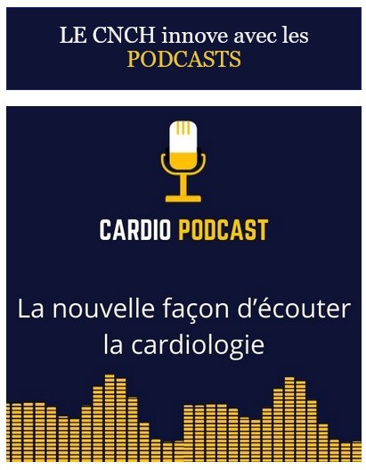 Les PODCASTS du CNCH